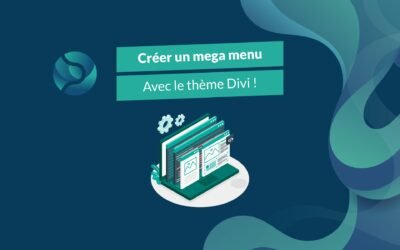 Comment créer un mega menu avec Divi ?