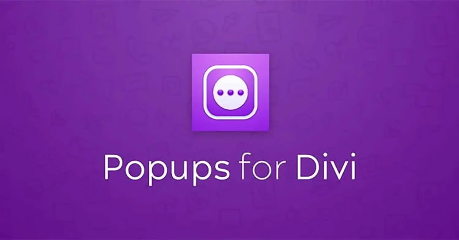 Popups for Divi – L&rsquo;extension qu&rsquo;il vous faut pour créer une pop-up